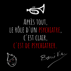 Magnet Boris Vian « … le rôle d’un psychiatre… »